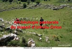 Archéologie pastorale du massif d’Urkulu-Orion : Inventaire et Recherches