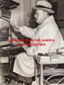 Winston Churchill, peintre au Pays basque