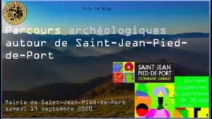 Parcours archéologiques autour de Saint Jean Pied de Port