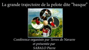  La grande trajectoire de la pelote dite basque